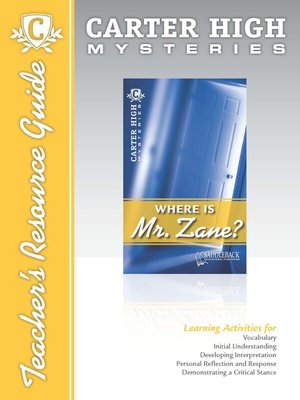cover image of Where is Mr. Zane? Teacher's Resource Guide